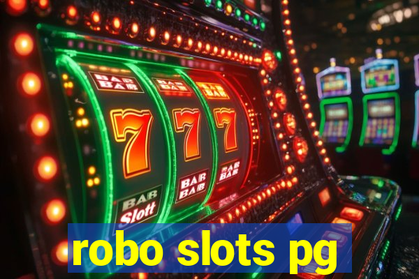 robo slots pg